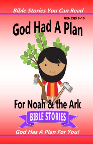Beispielbild fr God Had A Plan For Noah & the Ark zum Verkauf von Revaluation Books
