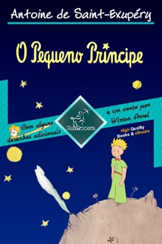 Stock image for O Pequeno Prncipe: Integral com Ilustraes Grandes - Edio de 70 aniversrio (Portuguese Edition) for sale by Books Unplugged