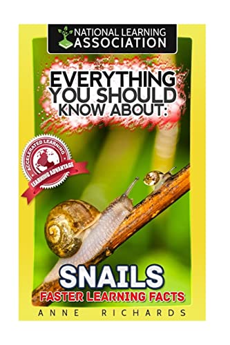 Beispielbild fr Everything You Should Know About: Snails Faster Learning Facts zum Verkauf von WorldofBooks