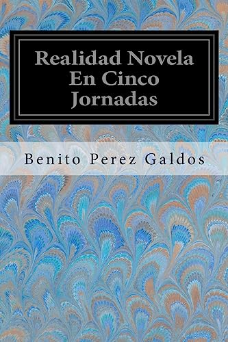 Imagen de archivo de Realidad Novela En Cinco Jornadas (Spanish Edition) a la venta por Lucky's Textbooks