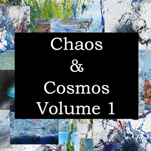 Imagen de archivo de Chaos and Cosmos Volume 1 a la venta por THE SAINT BOOKSTORE