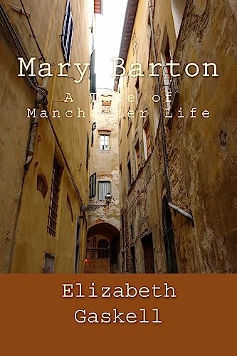 Imagen de archivo de Mary Barton: A Tale of Manchester Life a la venta por THE SAINT BOOKSTORE