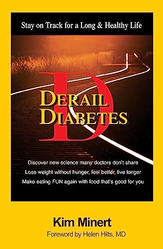 Stock image for Derail Diabetes: Stay on Track for a Long & Healthy Life for sale by Jenson Books Inc