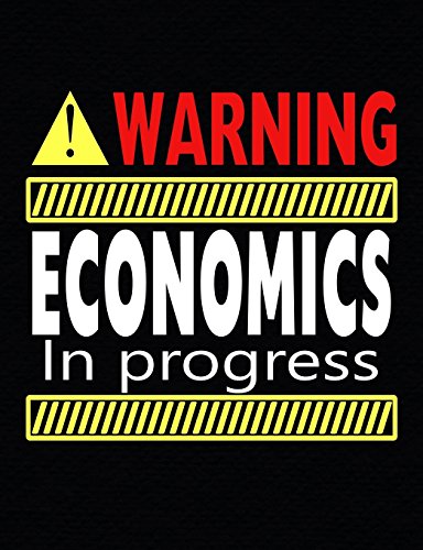 9781974187348: Warning Economics In Progress: Composition Notebook - Dot Grid: Composition Notebook, Dotted Grid Paper, Dot Journal (Sarcastic Subjects: Economics)