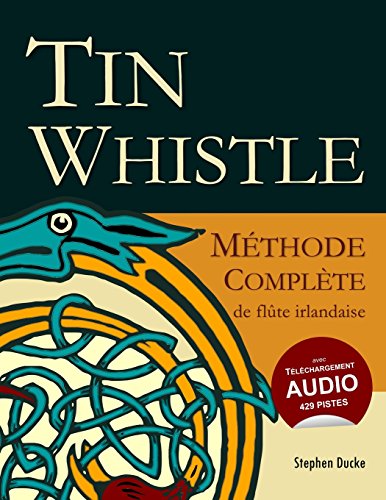 9781974195794: Tin Whistle - Mthode Complte de Flte Irlandaise