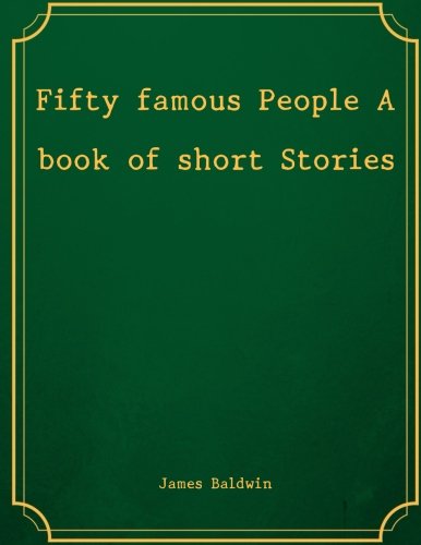 Beispielbild fr Fifty famous People A book of short Stories zum Verkauf von Revaluation Books