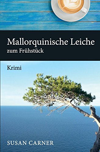 Stock image for Mallorquinische Leiche zum Frhstck: Crime for sale by medimops