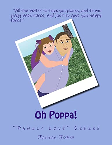 Stock image for Oh Poppa!: Family Love Series for sale by THE SAINT BOOKSTORE