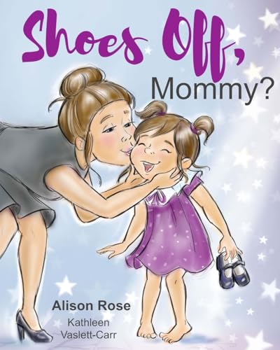 Stock image for Shoes Off, Mommy? for sale by SecondSale