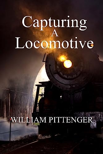 9781974213641: Capturing a Locomotive