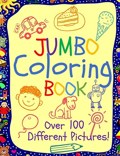Stock image for Jumbo Coloring Book: Jumbo Coloring Books for Kids: Giant Coloring Book for Children: Super Cute Coloring Book for Boys and Girls (Jumbo Coloring and Activity Books) for sale by Ergodebooks