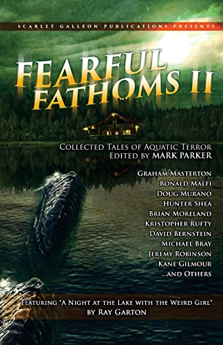 9781974224289: Fearful Fathoms: Collected Tales of Aquatic Terror (Vol. II - Lakes & Rivers): Volume 2