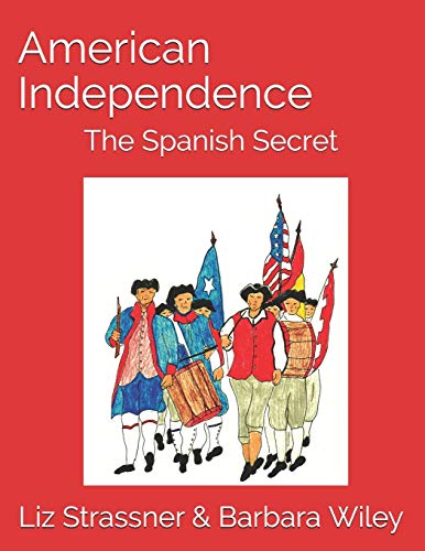 Stock image for American Independence: The Spanish Secret for sale by ThriftBooks-Atlanta