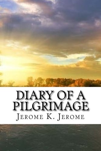 Stock image for Diary of a Pilgrimage for sale by Revaluation Books