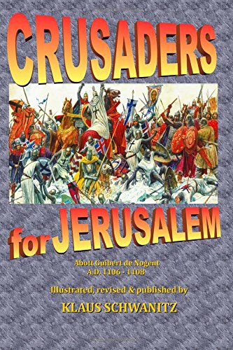 Stock image for Crusaders for Jerusalem: The deeds of God through the Franks for sale by THE SAINT BOOKSTORE