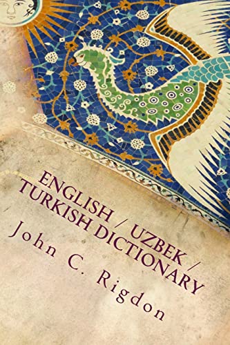 9781974255962: English / Uzbek / Turkish Dictionary (Words R Us Bi-lingual Dictionaries) (Volume 30)