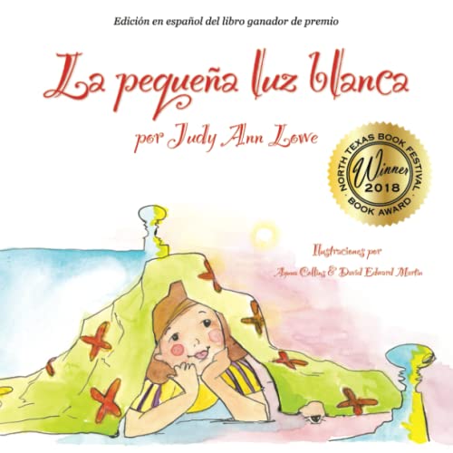 Stock image for La pequeña luz blanca (Spanish Edition) for sale by Hawking Books