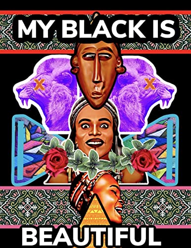 Stock image for My Black Is Beautiful: My Early Poetry Book for sale by THE SAINT BOOKSTORE