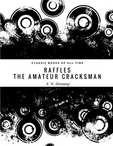 9781974298983: Raffles : The Amateur Cracksman