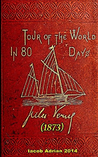 9781974304806: Tour of the world in eighty days Jules Verne (1873)