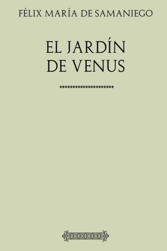 Imagen de archivo de Coleccin Samaniego. El jardn de Venus a la venta por Revaluation Books