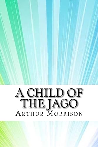 Beispielbild fr A Child of the Jago zum Verkauf von Lucky's Textbooks