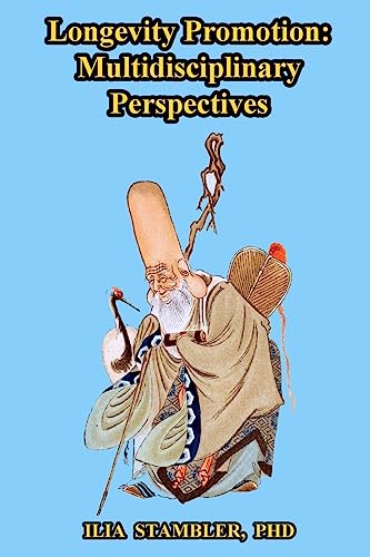 Imagen de archivo de Longevity Promotion: Multidisciplinary Perspectives a la venta por THE SAINT BOOKSTORE