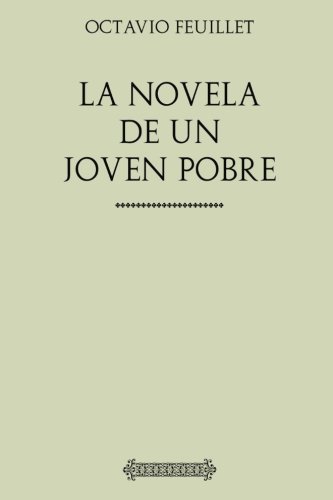Stock image for La novela de un joven pobre for sale by Revaluation Books
