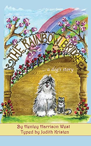 Beispielbild fr The Rainbow Bridge.a dogs story zum Verkauf von New Legacy Books