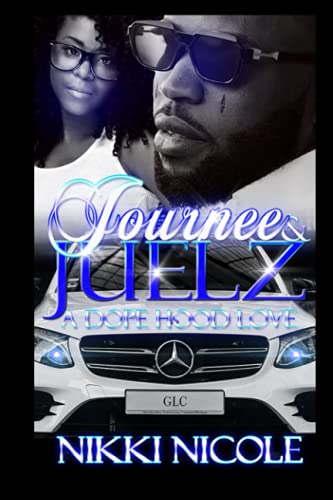 Stock image for Journee and Juelz : A Dope Hood Love for sale by Better World Books