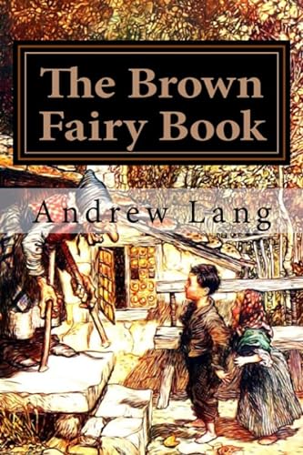 9781974365555: The Brown Fairy Book (Andrew Lang's Fairy Books Series)