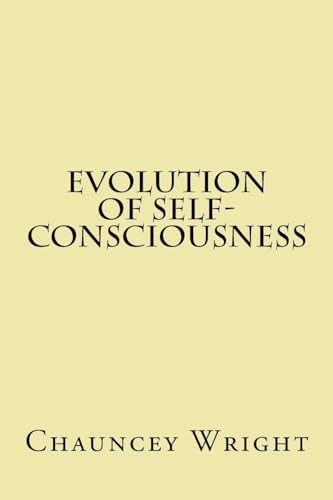 Imagen de archivo de Evolution of Self-Consciousness a la venta por THE SAINT BOOKSTORE