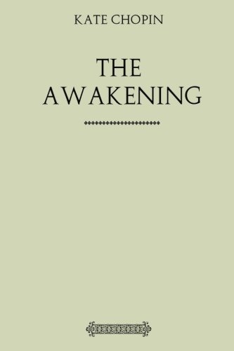 9781974389889: The Awakening: And Selected Short Stories
