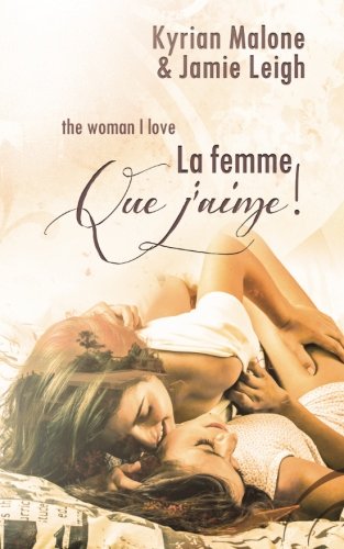 9781974393251: La femme que j'aime (The woman I Love) Nouvelle lesbienne