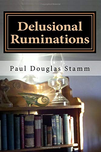 Imagen de archivo de Delusional Ruminations a la venta por Revaluation Books