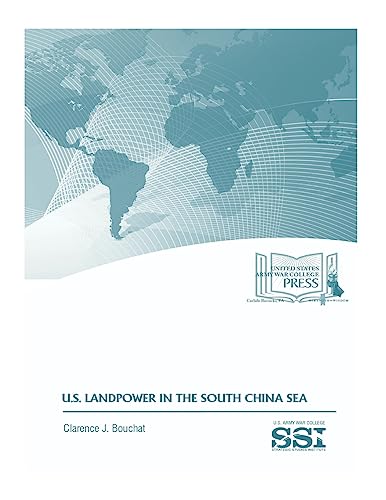 Beispielbild fr U.S. LANDPOWER in the SOUTH CHINA SEA zum Verkauf von Lucky's Textbooks