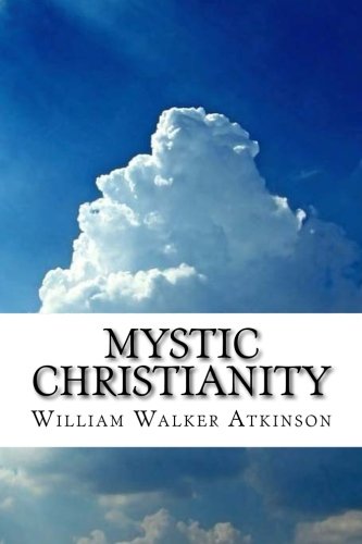 Stock image for Mystic Christianity for sale by Revaluation Books