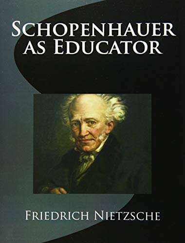 9781974408870: Schopenhauer as Educator
