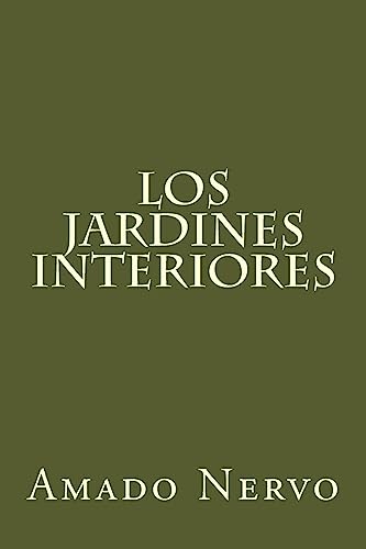 Stock image for Los Jardines Interiores for sale by THE SAINT BOOKSTORE