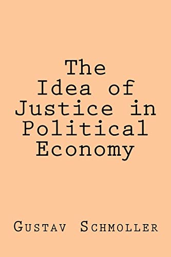 Imagen de archivo de The Idea of Justice in Political Economy a la venta por THE SAINT BOOKSTORE