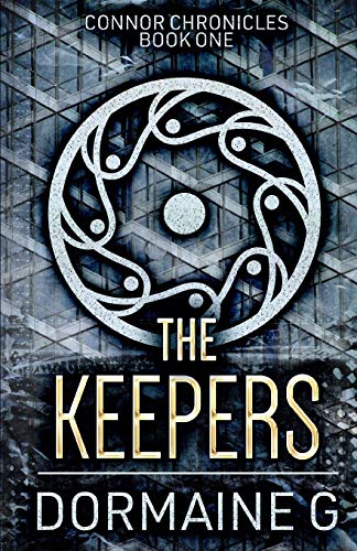 Beispielbild fr The Keepers (Connor Chronicles) zum Verkauf von Revaluation Books