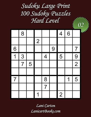 Imagen de stock para Sudoku Large Print - Hard Level - N�2: 100 Hard Sudoku Puzzles ? Puzzle Big Size (8.3