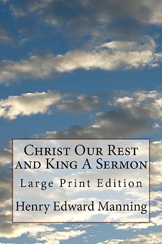 Imagen de archivo de Christ Our Rest and King A Sermon: Large Print Edition a la venta por Lucky's Textbooks