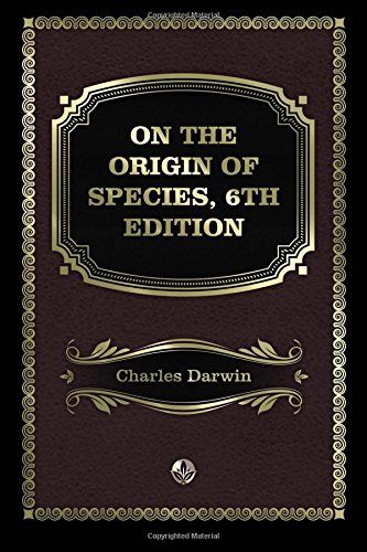Stock image for On the Origin of Species, 6th Edition for sale by Revaluation Books