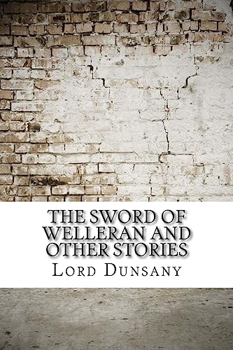 9781974429349: The Sword of Welleran and Other Stories