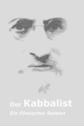 Stock image for Der Kabbalist: Ein filmischer Roman (German Edition) for sale by Lucky's Textbooks