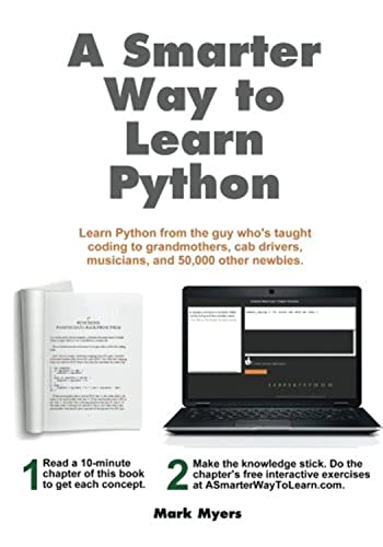 Imagen de archivo de A Smarter Way to Learn Python: Learn it faster. Remember it longer. a la venta por HPB-Red