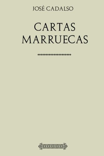 9781974462711: Coleccin Jose Cadalso. Cartas Marruecas