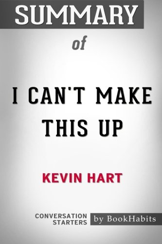 9781974466849: Summary of I Can't Make This Up by Kevin Hart | Conversation Starters