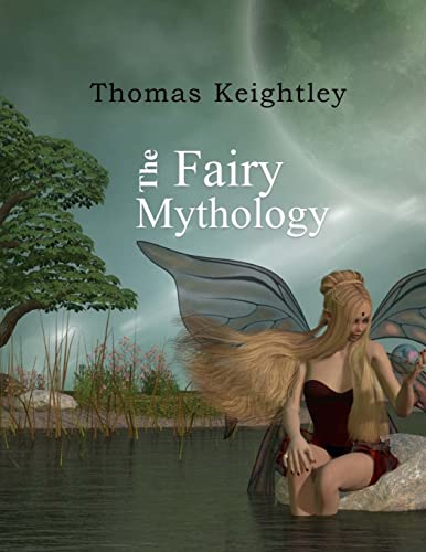 9781974468621: The Fairy Mythology